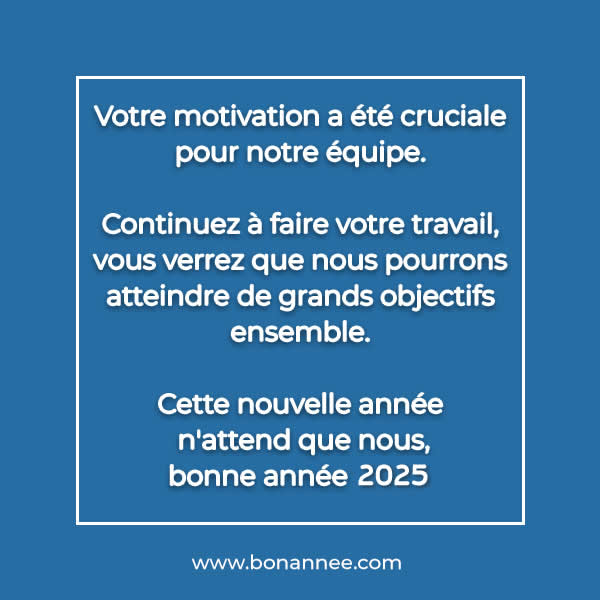 Bonne année 2025 voeux pour l'équipe de travail